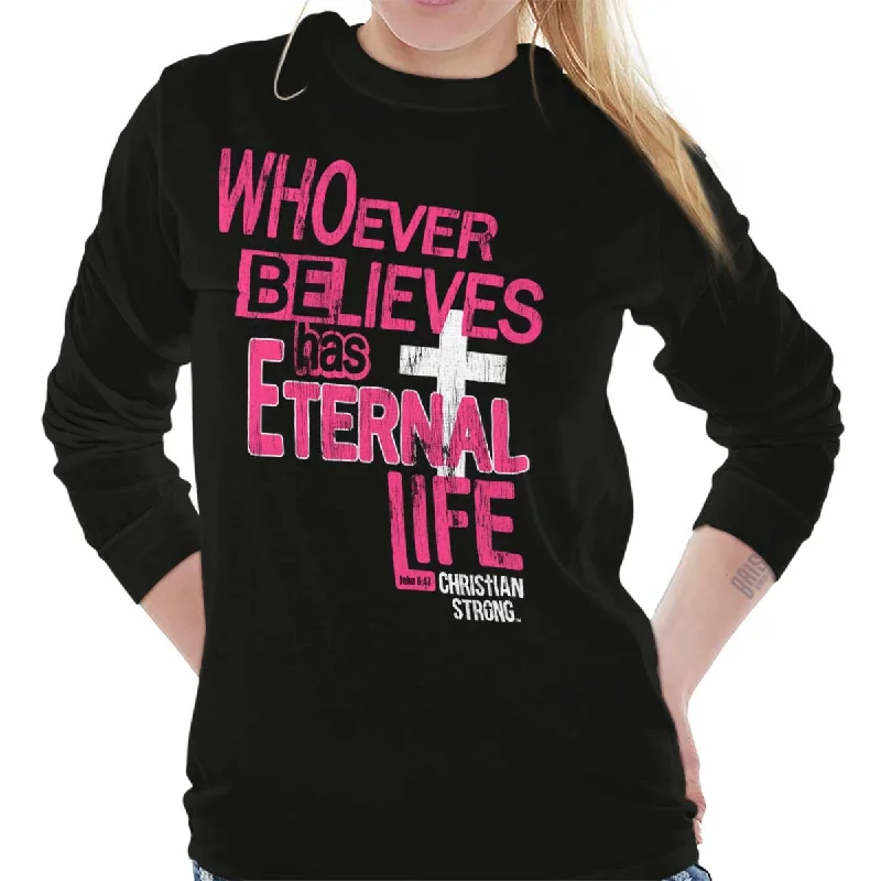 Eternal Life Long Sleeve T-Shirt