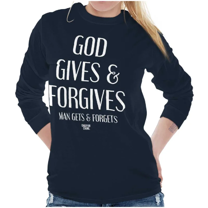 God Forgives Long Sleeve T-Shirt